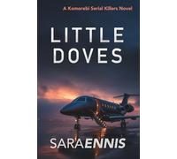 Little Doves: A thriller: 5 (The Komorebi World)