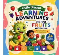 Little Dragon Learning Adventures: My First Fruits Adventure