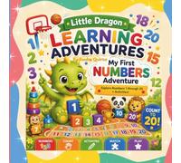 Little Dragon Learning Adventures: My First Numbers Adventure