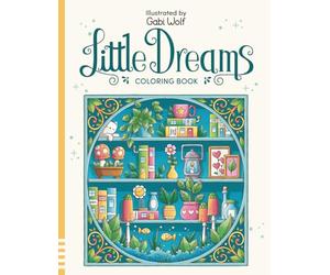 Little Dreams: A enchanting Coloring Book for Adults and Teens