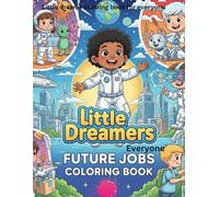 Little dreams future jobs coloring book