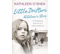 Little Drifters: Kathleen’s Story
