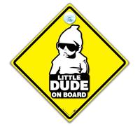 Little Dude on Board Car Window Sign with Suction Cup 14x14cm