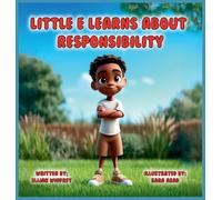 Little E Learns About Responsibility: Little E. Learns About Responsibility: 3