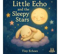 Little Echo and the Sleepy Stars
