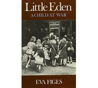 Little Eden: A Child at War