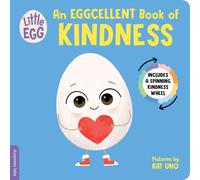 Little Egg: An Eggcellent Book of Kindness