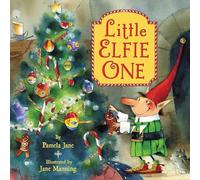Little Elfie One: A Christmas Holiday Book for Kids