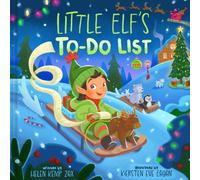 Little Elf's To-Do List (A Magical List Book) : A Picture Book