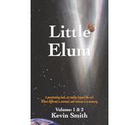 Little Elum: A penetrating look, at reality beyond the veil. Where different is normal, and violence is a memory.