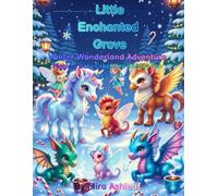 Little Enchanted Grove: Winter Wonderland Adventure