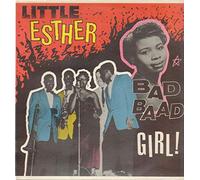Little Esther - Bad Baad Girl! [Vinyl LP]