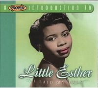 Little Esther - I Paid My Dues