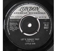 Little Eva - Let's Turkey Trot / Old Smokey Locomotion