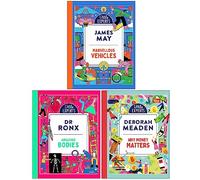 Little Experts Series Collection 3 Books Set By James May & Dr Ronx & Deborah Meaden(Marvellous Vehicles, Amazing Bodies, Why Money Matters)