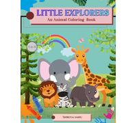 Little Explorers: An Animal Coloring Book