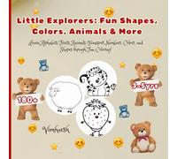 Little Explorers: Fun Shapes, Colors, Animals & More