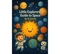 Little Explorers’ Guide to Space