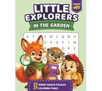 Little Explorers: In the Garden (Coloring Book & Word Search)