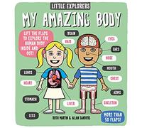Little Explorers: My Amazing Body: (Little Explorers)