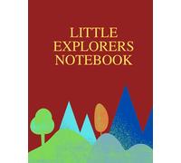little explorers notebook: exploring nature for kids
