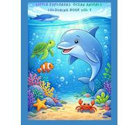 Little Explorers Ocean Animals Colouring Book Vol 1