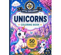 Little Explorers: Unicorns: Coloring and Activity book for children