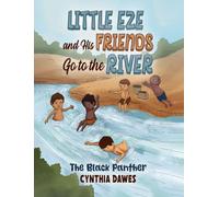 Little Eze and His Friends Go to the River : The Black Panther
