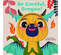 Little Faces: Be Careful, Dragon!