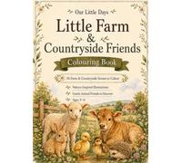 Little Farm & Countryside Friends: Colouring Book