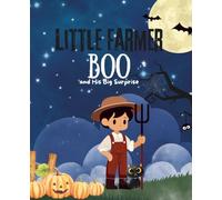 Little Farmer Boo: and His Big Surprise (Winkleberry Farm Kids)