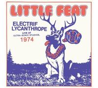 Little Feat - Electrif Lycanthrope: Live at Ultra-Sonic Studios, 1974 [VINYL]