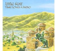 LITTLE FEAT - Time Loves A Hero