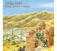 Little Feat - Time Loves A Hero
