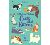 Usborne Little First Stickers – Cats and Kittens – Over 100 Stickers