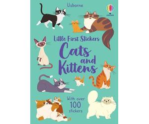 Little First Stickers Cats and Kittens: with over 100 stickers
