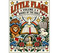 Little Flash Volume 3: Color the Bible: A Traditional Tattoo-Inspired Coloring Book for Kids (Little Flash Coloring Books)