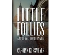 Little Follies : A Mystery at the Millennium
