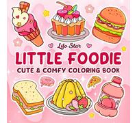 Little Foodie: Cute and Comfy Coloring Book for Adults and Children Featuring Simple Designs of Yummy Snacks and Sweets.