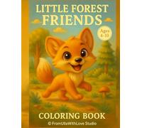 Little Forest Friends coloring book 20+ original illustrations: Foks Times - Forest Adventures