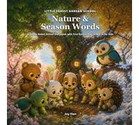 Little Forest Korean School: Nature & Season Words: A Gentle Robot Animal Storybook with First Korean Nature Words for Kids Series: Little Forest Korean School, Book 5
