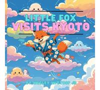 Little Fox Visits Kyoto