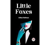 Little Foxes