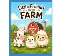 Little Friends on the Farm