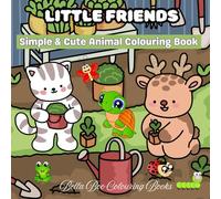 Little Friends: Simple & Cute Animal Colouring Book