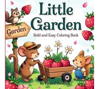 Little Garden: Bold and Easy Coloring Book