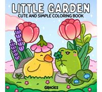 Little Garden: Bold and Easy Coloring Book for Adults and Teens (Cute and Simple)