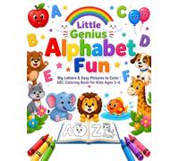 Little Genius Alphabet Fun: Big Letters & Easy Pictures to Color | ABC Coloring Book for Kids