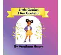 Little Genius: I am Grateful