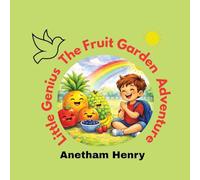 Little Genius: The Garden Fruit Adventure: The Garden